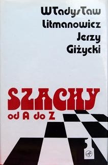 Szachy od A do Z (tom 1, a-m)