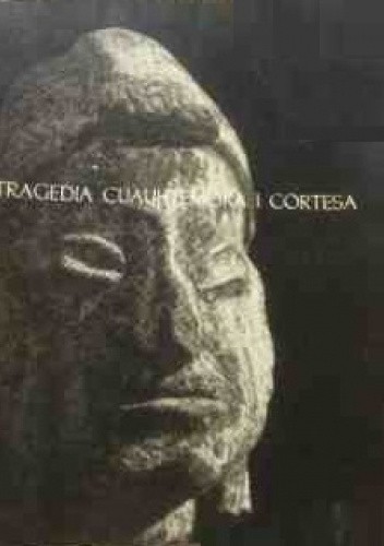 Tragedia Cuauhtemoka i Cortesa