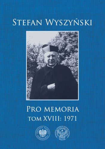 Pro memoria. Tom XVIII: 1971