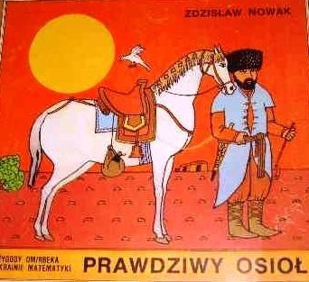 Prawdziwy osioł . Przygody Omirbeka w krainie matematyki