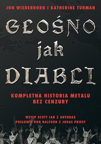 Głośno Jak Diabli - Kompletna historia metalu bez cenzury