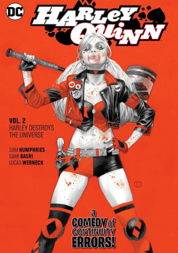 Harley Quinn: Harley Destroys the Universe