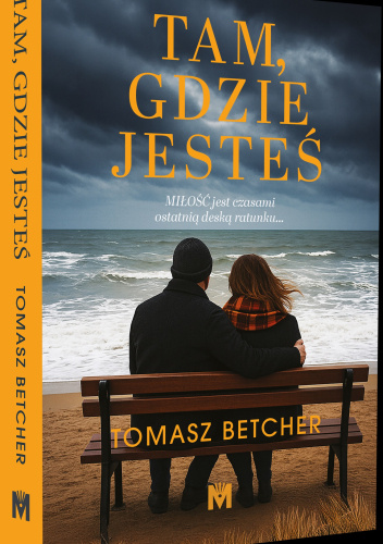 Tam gdzie jesteś