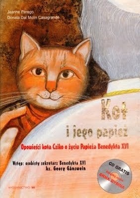 Kot i jego Papież. Opowieści kota Chico o życiu papieża Benedykta XVI