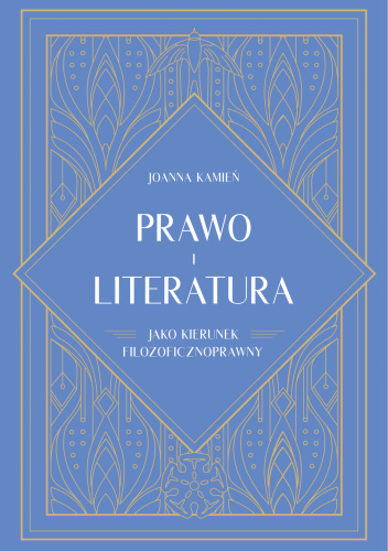 Prawo i literatura jako kierunek filozoficznoprawny