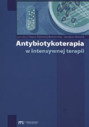 Antybiotykoterapia w intensywnej terapii