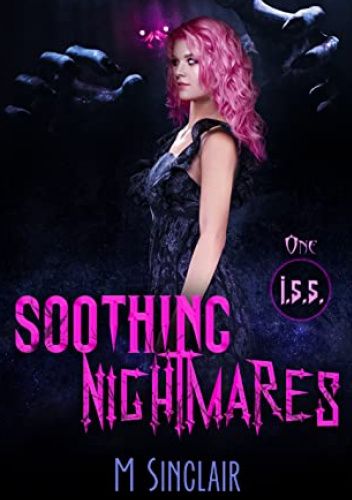 Soothing Nightmares