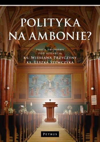 Polityka na ambonie?