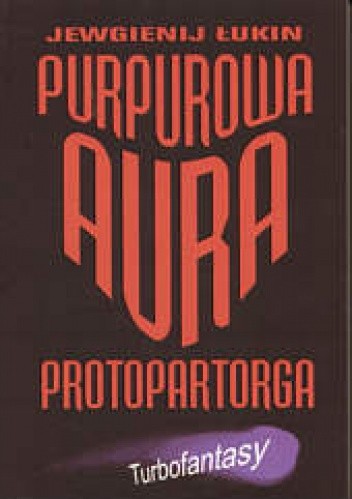 Purpurowa aura Protopartorga