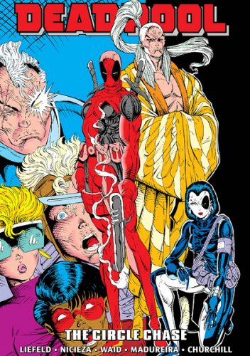 Deadpool Epic Collection. The Circle Chase