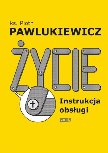 Życie. Instrukcja obsługi