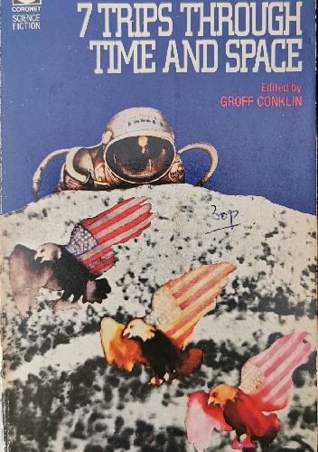 Seven Trips Through Time and Space