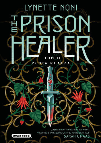 Złota klatka. The Prisoner Healer. Tom 2