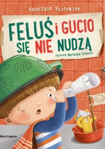 Feluś i Gucio się nie nudzą