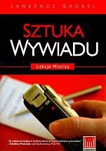 Sztuka wywiadu. Lekcje mistrza