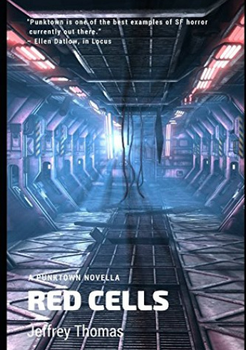Red Cells: A Punktown Novella