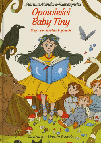 Opowieści Baby Tiny Mity o słowiańskich boginiach
