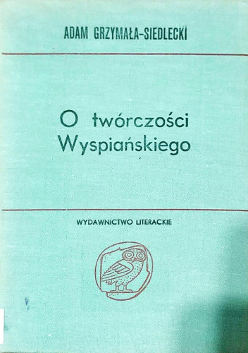 O twórczości Wyspiańskiego