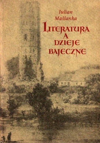 Literatura a dzieje bajeczne