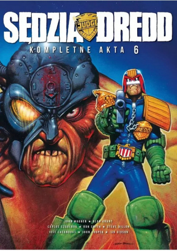 Sędzia Dredd - Kompletne Akta 6