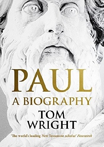 Paul: A Biography