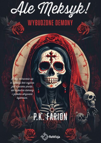 Ale Meksyk! Wybudzone demony
