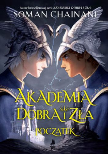 Akademia dobra i zła. Początek