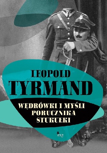 Wędrówki i myśli porucznika Stukułki