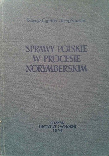 Sprawy polskie w procesie norymberskim