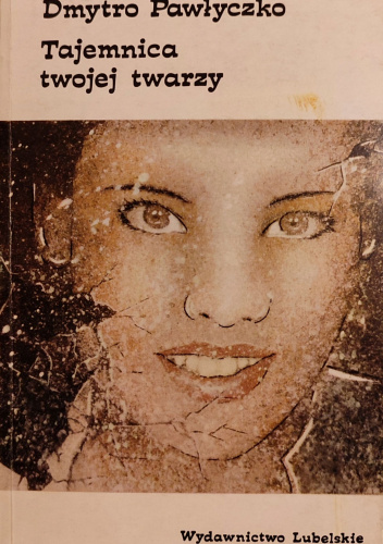 Tajemnica twojej twarzy