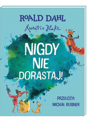 Nigdy nie dorastaj!