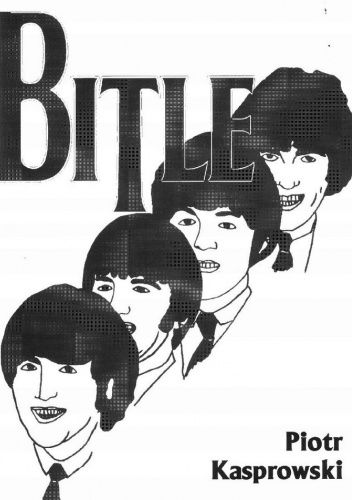 Bitle czyli Zapiski ze świata Beatlesów