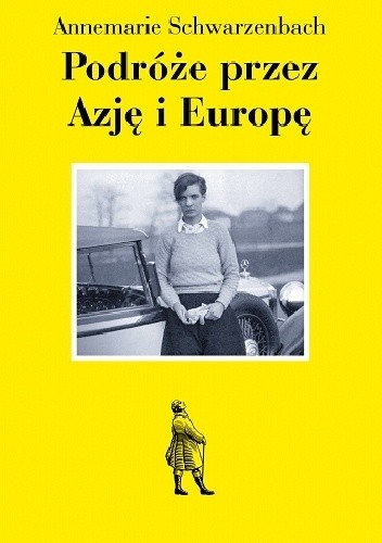 Podróże przez Azję i Europę