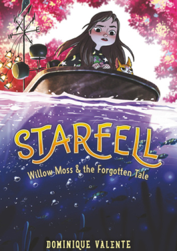 Starfell: Willow Moss & the Forgotten Tale