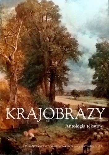 Krajobrazy: antologia tekstów