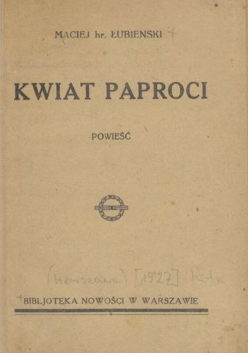 Kwiat paproci. Powieść