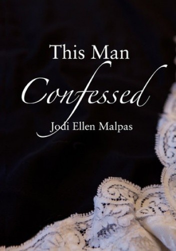 This Man Confessed