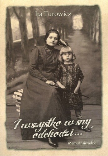 I wszystko w sny odchodzi...