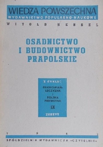 Osadnictwo i budownictwo prapolskie