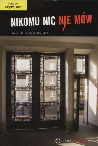 Nikomu nic nie mów
