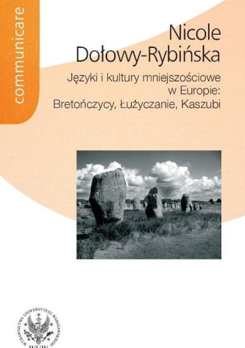 Języki i kultury mniejszościowe w Europie: Bretończycy, Łużyczanie, Kaszubi