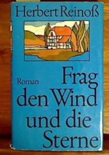 Frag den Wind und die Sterne