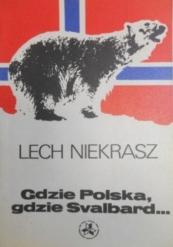 Gdzie Polska, gdzie Svalbard...