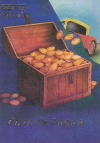 Ci,co się bogacą.