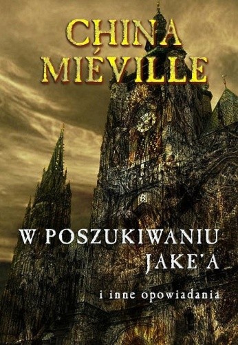 W poszukiwaniu Jake’a i inne opowiadania