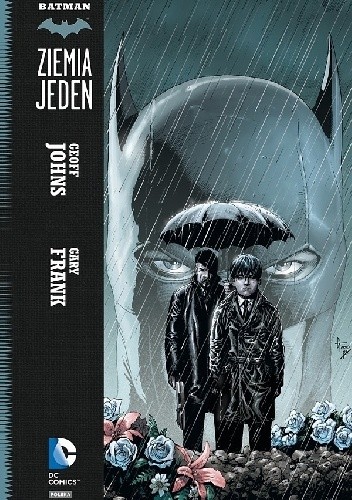 Batman - Ziemia Jeden: Tom 1