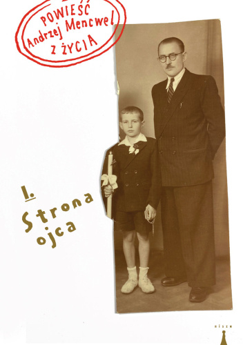 Powieść z życia. I. W stronę ojca