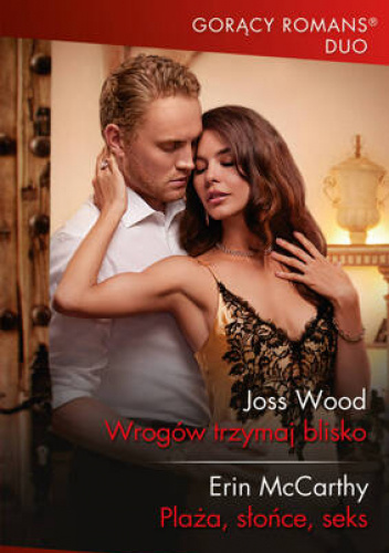 Wrogów trzymaj blisko; Plaża, słońce, seks