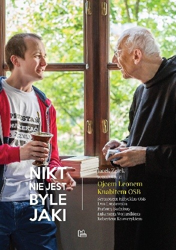 Nikt nie jest byle jaki