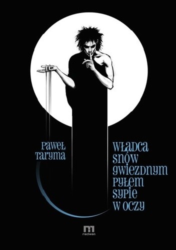 Władca snów gwiezdnym pyłem sypie w oczy